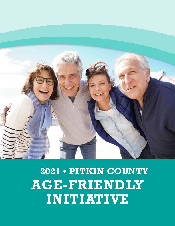cover of the 2021 Pitkin county age friendly initiative